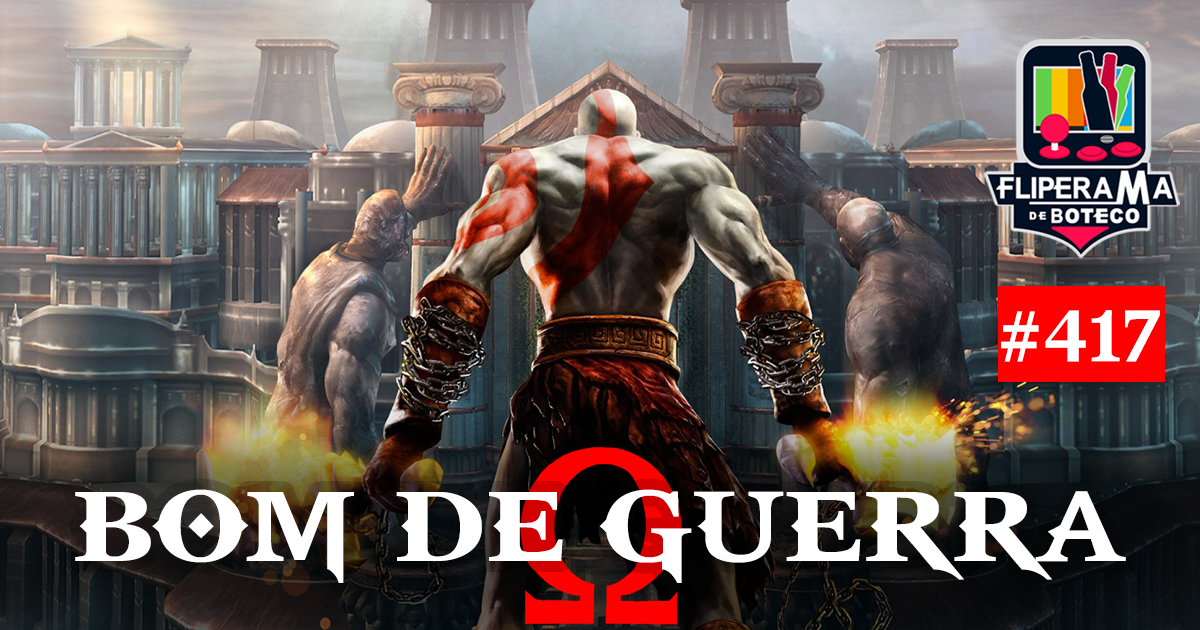 Fliperama de Boteco #417 – God of War