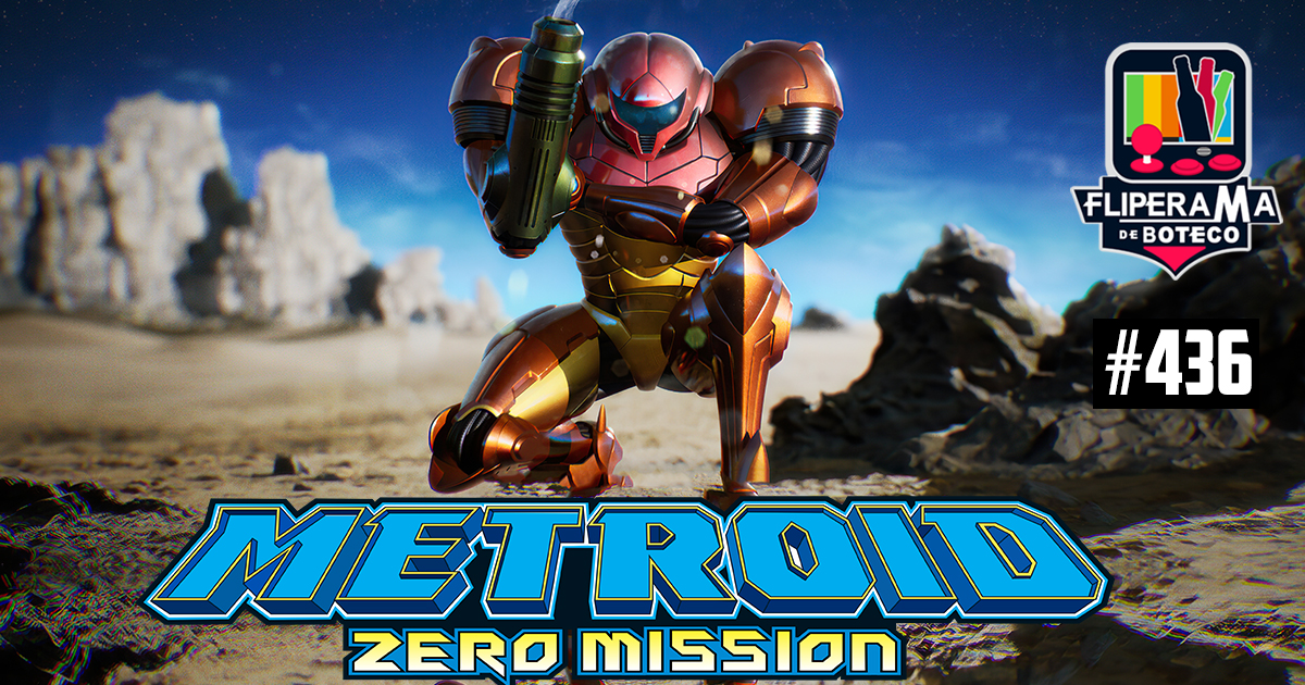 Fliperama de Boteco #436 – Metroid: Zero Mission