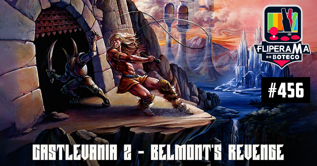 Fliperama de Boteco #456 - Castlevania II: Belmont's Revenge