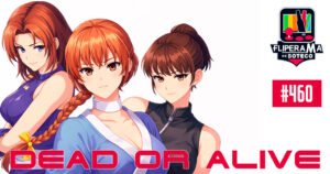 Fliperama de Boteco #460 - Dead or Alive