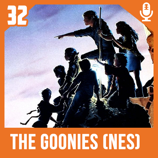 Bora Pro Fliper #32 – Os Goonies (NES)
