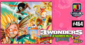 Fliperama de Boteco #464 - Three Wonders