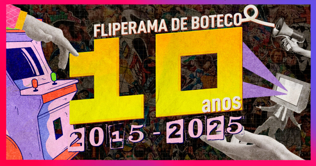 Fliperama de Boteco #472 - 10 anos do FDB