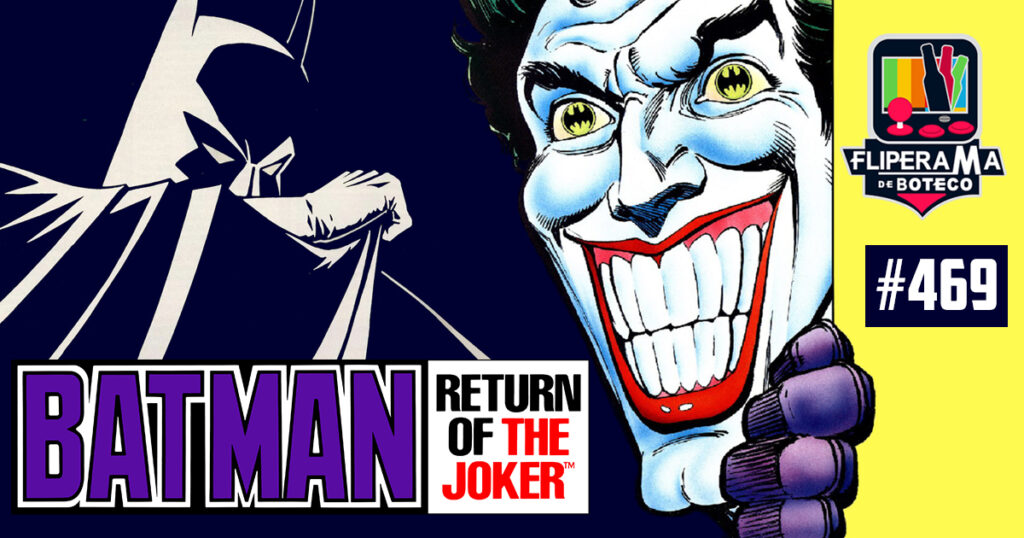 Flieprama de Boteco #469 - Batman: The Return of The Joker, do NES