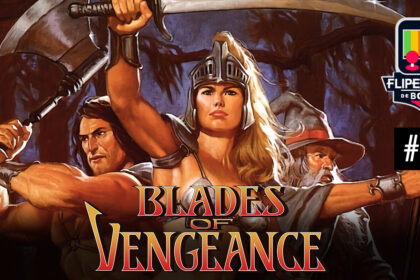Fliperama de Boteco #471 - Blades of Vengeance: Catuaba, Espada e Power Metal