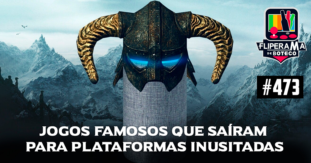 Fliperama de Boteco #473 - Jogos Famosos que saíram para Plataformas Inusitadas!