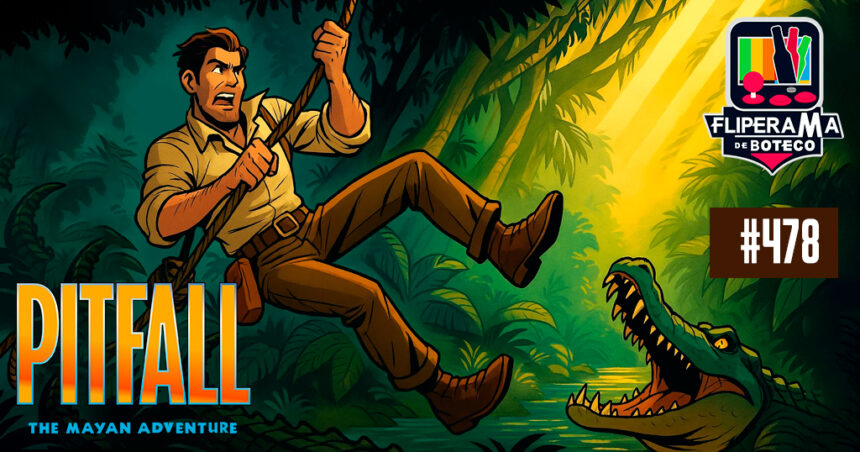 Fliperama de Boteco #478 - Pitfall: The Mayan Adventure