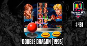 Fliperama de Boteco #481 - Double Dragon (1995)