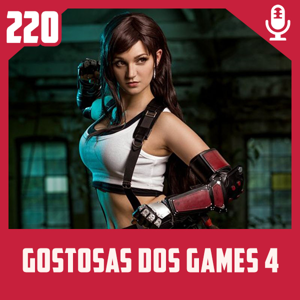 Fliperama de Boteco #220 – Gostosas dos Games #4