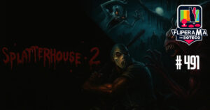 Fliperama de Boteco #491 - Splatterhouse 2