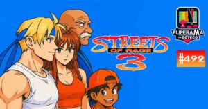 Fliperama de Boteco #492 - Streets of Rage 3
