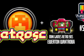 Fliperama de Boteco #503 RetroSc e Mini Games Retro 90's com Ewerton Wantroba