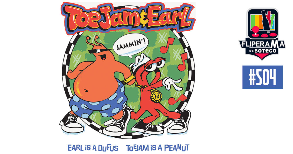 Fliperama de Boteco #505 - ToeJam & Earl