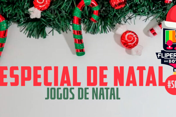 Fliperama de Boteco #506 - Especial Jogos de Natal