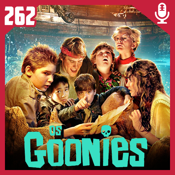 Fliperama de Boteco #262 – Os Goonies (O Filme)