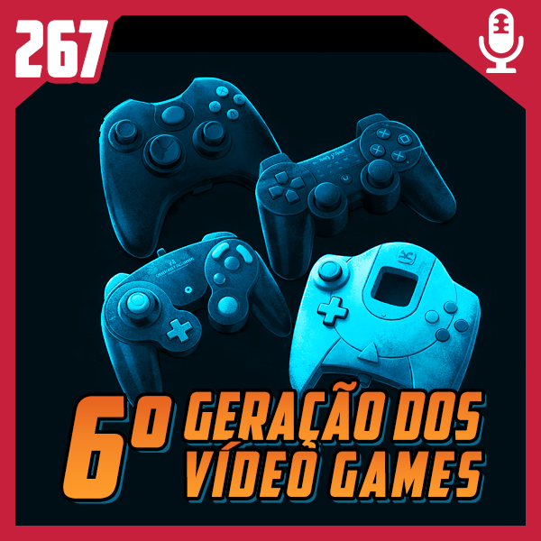 Fliperama de Boteco #267 – 6ª Geração dos Games