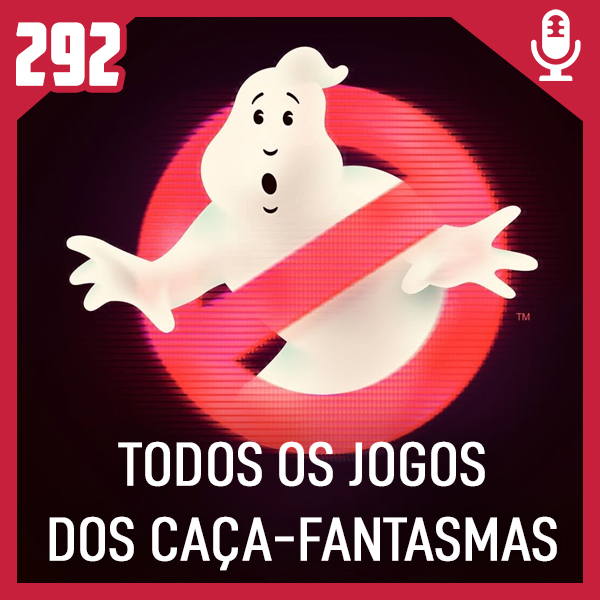 Fliperama de Boteco #292 – Todos os jogos dos Caça-Fantasmas