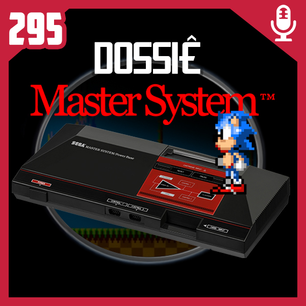 Fliperama de Boteco #295 – Dossiê Master System