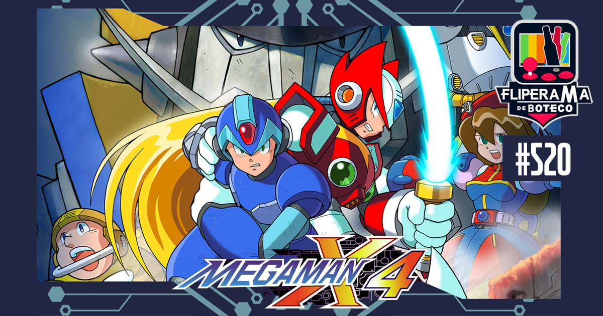 Fliperama de Boteco #520 - Megaman X4