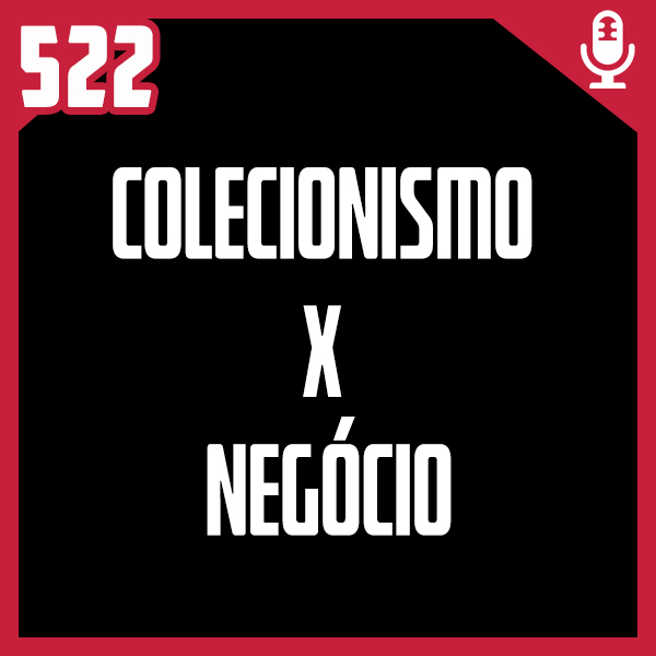 Fliperama de Boteco #522 – Colecionismo x Negócio: O Mundo dos Retrogamers com André Davanço