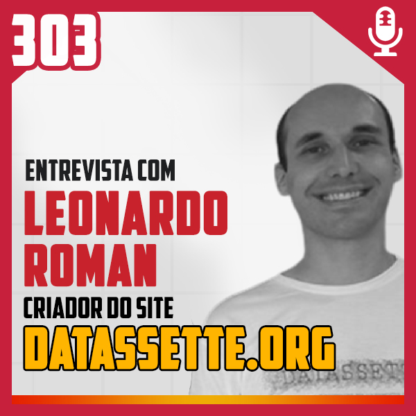 Fliperama de Boteco #303 – Entrevista com Leonardo Roman, criador do site Datassette.org episode artwork