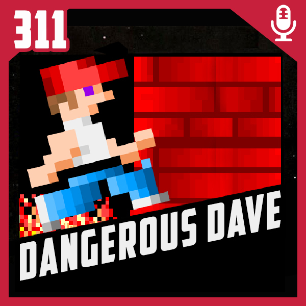 Fliperama de Boteco #311 – Dangerous Dave episode artwork