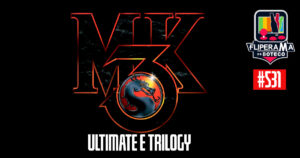 Fliperama de Boteco #531 – Mortal Kombat 3, Ultimate MK3 e Mortal Kombat Trilogy: A Era Mais Brutal da Franquia!