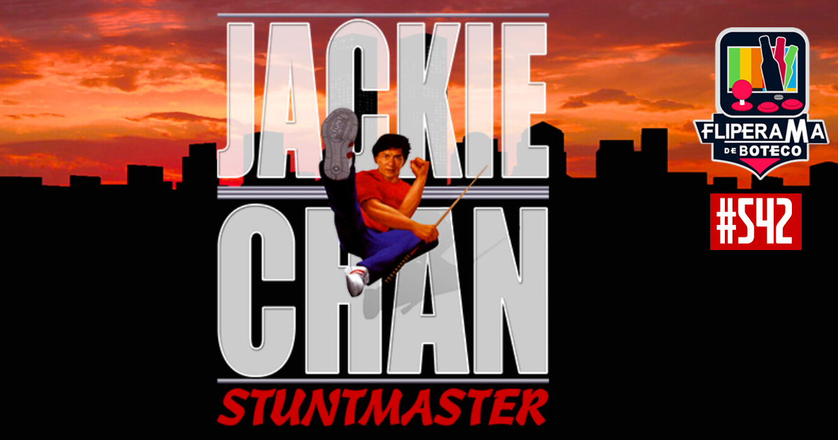 Fliperama de Boteco #542 - Jackie Chan Stuntmaster